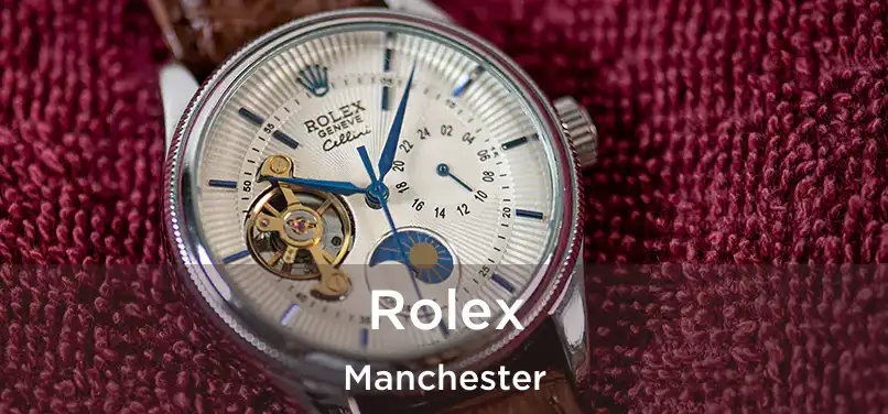 Rolex Manchester