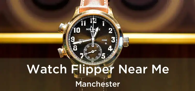 Watch Flipper Near Me Manchester